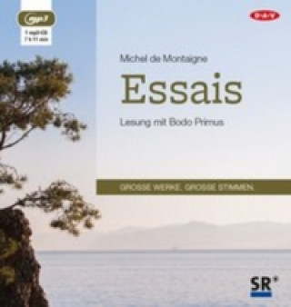 Audio Essais, 1 Audio-CD, 1 MP3 Michel de Montaigne