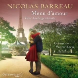 Аудио Menu d'amour, 1 Audio-CD Nicolas Barreau