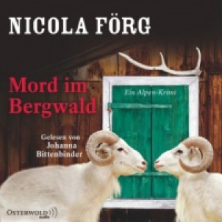 Audio Mord im Bergwald, 3 Audio-CD Nicola Förg