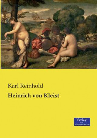 Könyv Heinrich von Kleist Karl Reinhold