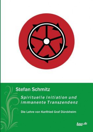 Knjiga Spirituelle Initiation und immanente Transzendenz Stefan Schmitz