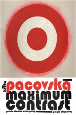 Книга Květa Pacovská: Maximum Contrast 