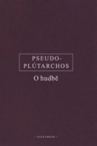 Книга O hudbě Pseudo-Plútarchos