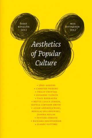 Könyv Aesthetics of Popular Culture Jozef Kovalčik