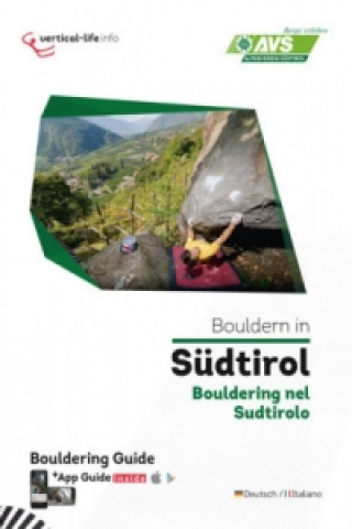 Carte Bouldern in Südtirol. Bouldering nel Sudtirolo. Bouldering nel Sudtirolo Thomas Hofer