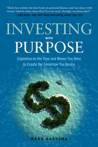 Knjiga Investing with Purpose Mark Aardsma