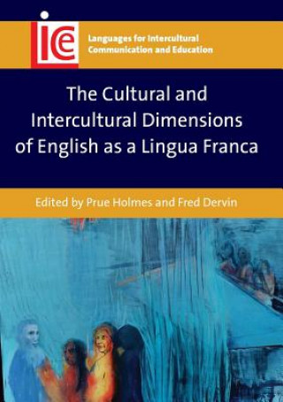 Książka Cultural and Intercultural Dimensions of English as a Lingua Franca Prue Holmes