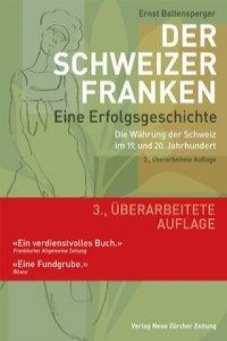 Book Der Schweizer Franken - Eine Erfolgsgeschichte Ernst Baltensperger