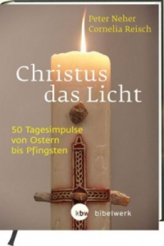 Könyv Christus das Licht Peter Neher