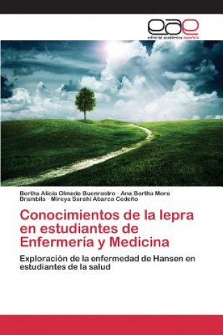 Carte Conocimientos de la lepra en estudiantes de Enfermeria y Medicina Olmedo Buenrostro Bertha Alicia
