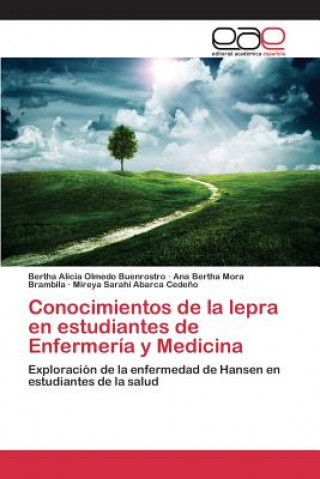 Buch Conocimientos de la lepra en estudiantes de Enfermeria y Medicina Olmedo Buenrostro Bertha Alicia