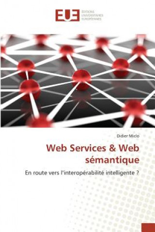 Kniha Web Services Web Semantique Miclo-D