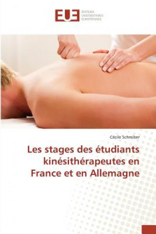 Boek Les Stages Des Etudiants Kinesitherapeutes En France Et En Allemagne Schreiber-C