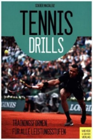 Kniha Tennisdrills Christian Scherer