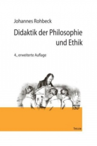 Carte Didaktik der Philosophie und Ethik Johannes Rohbeck