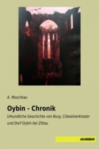 Carte Oybin - Chronik A. Moschkau