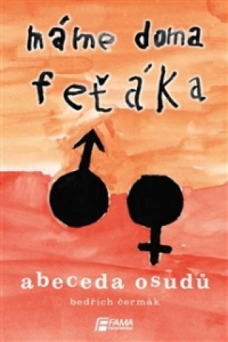 Книга Máme doma feťáka Bedřich Čermák