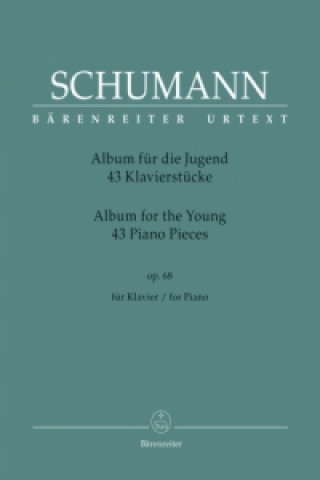 Книга Album für die Jugend, Klavier Robert Schumann