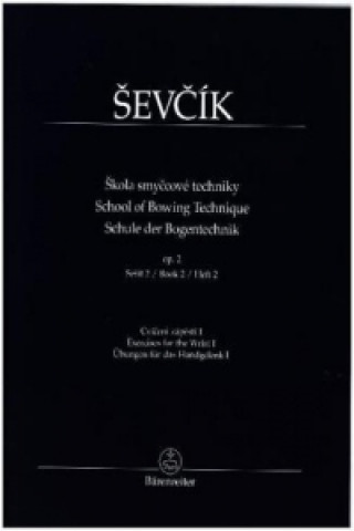 Книга Škola smyčcové techniky op. 2, sešit 2 Otakar ?evcík