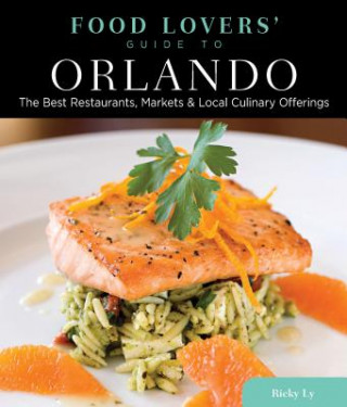 Buch Food Lovers' Guide to (R) Orlando Ricky Ly