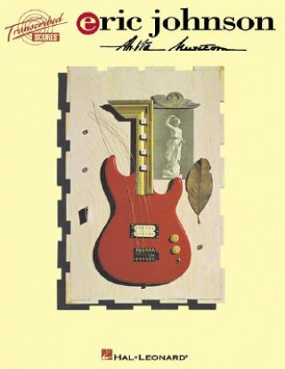 Kniha Eric Johnson: Ah Via Musicom Eric Johnson