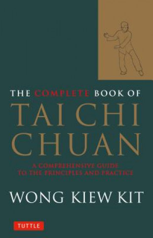 Книга Complete Book of Tai Chi Chuan Wong Kiew Kit