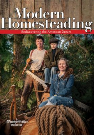 Książka Modern Homesteading Cody & Jessica Wranglerstar