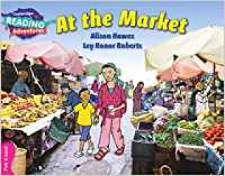 Carte Cambridge Reading Adventures At the Market Pink B Band Alison Hawes