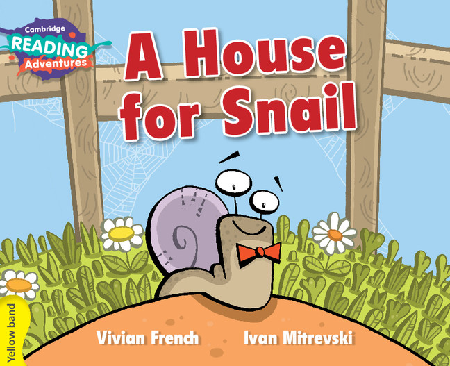 Книга Cambridge Reading Adventures A House for Snail Yellow Band Vivian French