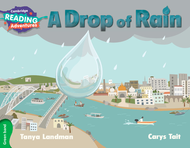 Kniha Cambridge Reading Adventures A Drop of Rain Green Band Tanya Landman