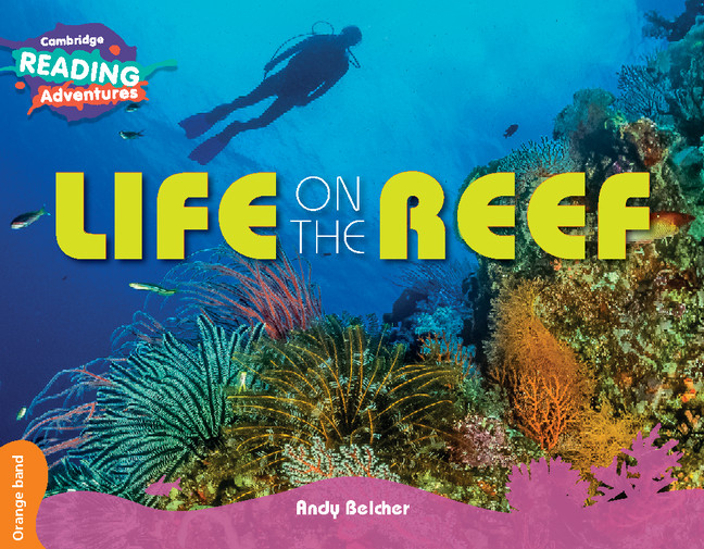 Buch Cambridge Reading Adventures Life on the Reef Orange Band Andy Belcher