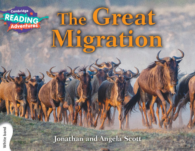 Kniha Cambridge Reading Adventures The Great Migration White Band Jonathan Scott