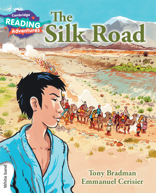 Book Cambridge Reading Adventures The Silk Road White Band Tony Bradman