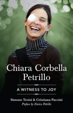 Kniha Chiara Corbella Petrillo Simone Troisi
