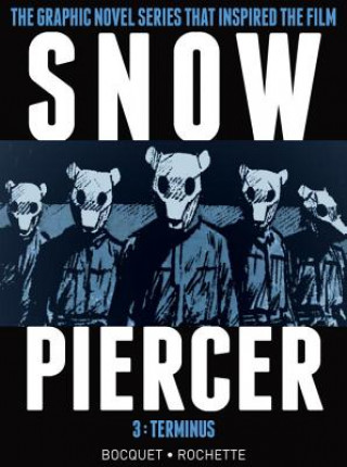 Kniha Snowpiercer Vol. 3: Terminus Olivier Bocquet