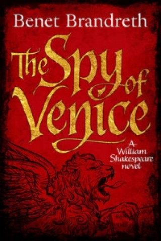 Książka Spy of Venice Benet Brandreth