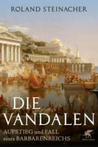 Kniha Die Vandalen Roland Steinacher