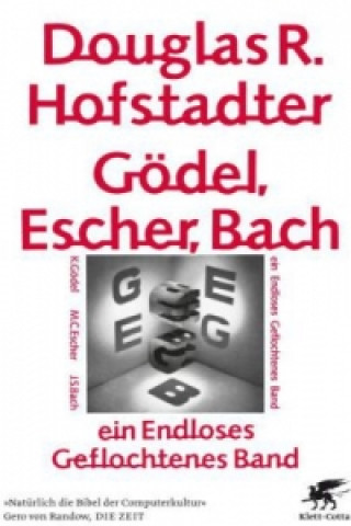 Книга Gödel, Escher, Bach - ein Endloses Geflochtenes Band Douglas R Hofstadter