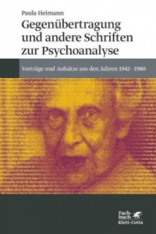 Knjiga Gegenübertragung und andere Schriften zur Psychoanalyse Paula Heimann