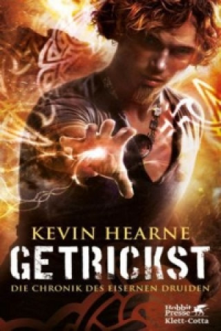 Knjiga Getrickst Kevin Hearne