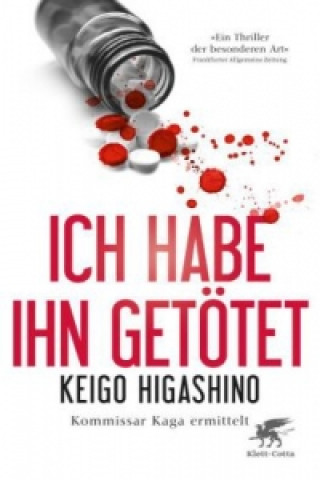 Kniha Ich habe ihn getötet Keigo Higashino