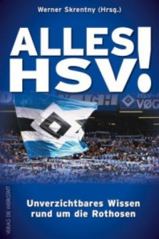 Kniha Alles HSV! Werner Skrentny