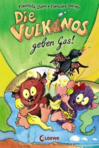 Könyv Die Vulkanos geben Gas! (Band 5) Franziska Gehm