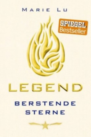 Könyv Legend/Berstende Sterne Marie Lu