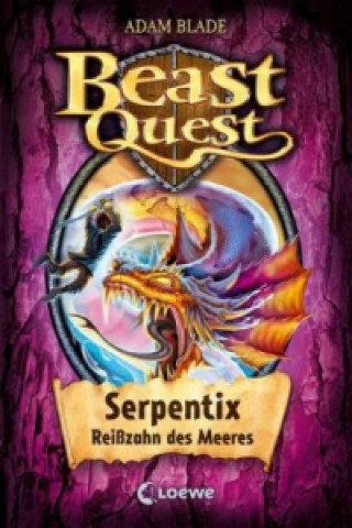Carte Beast Quest (Band 43) - Serpentix, Reißzahn des Meeres Adam Blade