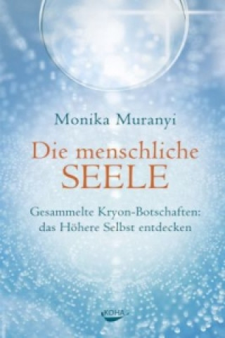 Kniha Die menschliche Seele Monika Muranyi