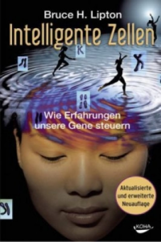 Книга Intelligente Zellen Bruce Lipton
