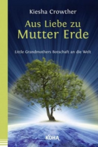 Carte Aus Liebe zu Mutter Erde Kiesha Crowther