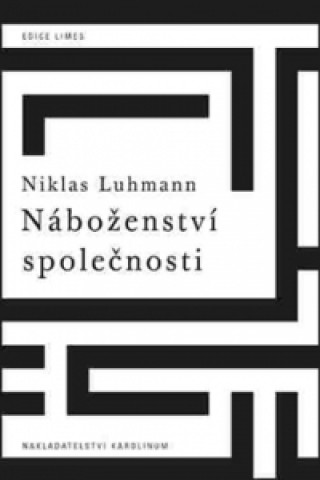 Könyv Náboženství společnosti Niklas Luhmann