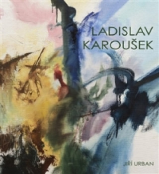 Kniha Ladislav Karoušek Jiří Urban
